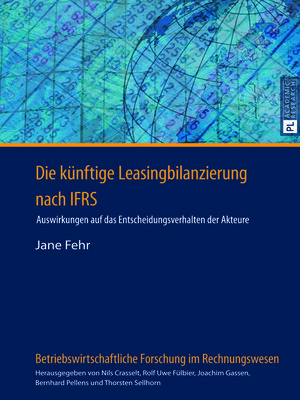 cover image of Die künftige Leasingbilanzierung nach IFRS